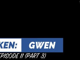 Genommen: gwen - folge 11 (teil 3) hd vorschau