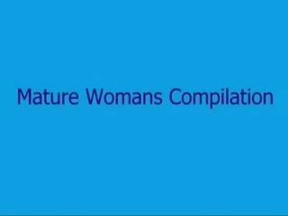 Matura womans compilatie